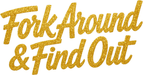 Fork Around & Find Out Kitchen
